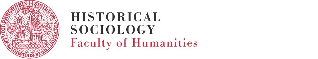 Homepage - Historical Sociology, Faculty of Humanities, Charles University in Prague